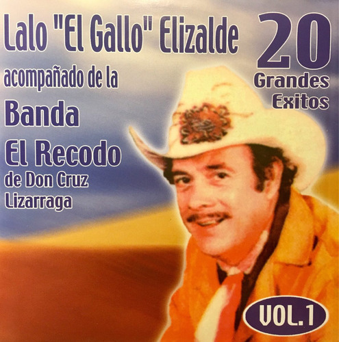 Cd Lalo El Gallo Elizalde Vol1 Banda El Recodo 20 Grandes
