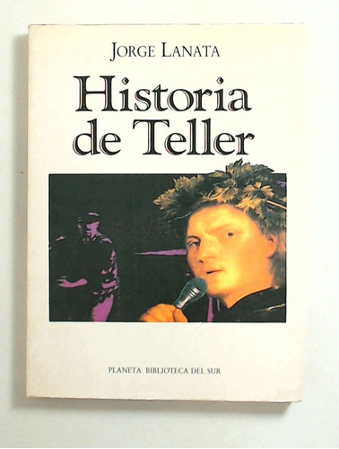 Historia De Teller - Lanata, Jorge