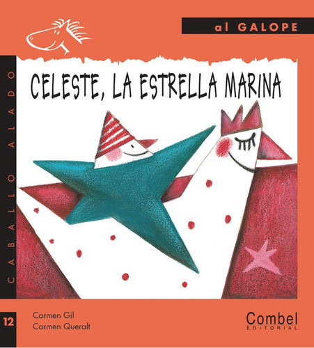 Celeste, la estrella marina, de Gil Martínez, Carmen. Combel Editorial, tapa dura en español