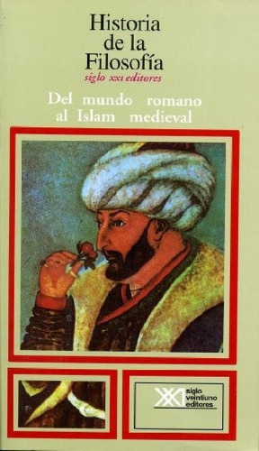 Libro - Vol. 3 Del Mundo Romano Al Islam Medieval - Alain M