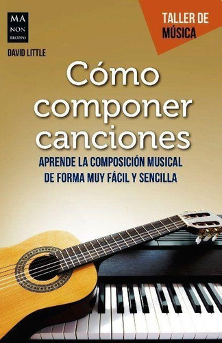 Como Componer Canciones - David Little