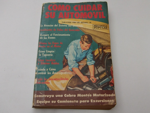 Manual Como Cuidar Su Automovil. Mecanica Popular. 1963