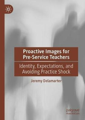 Libro Proactive Images For Pre-service Teachers : Identit...