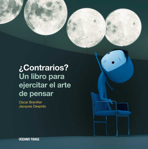 ¿contrarios Un Libro Para Ejercitar El Arte De Pensar  2ª Ed