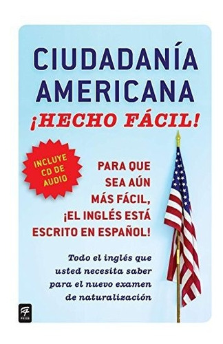 Libro : Ciudadania Americana Hecho Facil Con Cd (united..