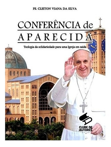 Livro Conferência De Aparecida