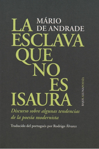 La Esclava Que No Es Isaura - Mario De Andrade