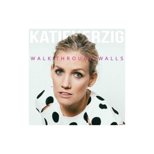 Herzig Katie Walk Through Walls Usa Import Cd Nuevo