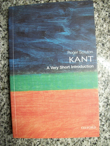Kant A Very Short Introduction Roger Scruton             C20
