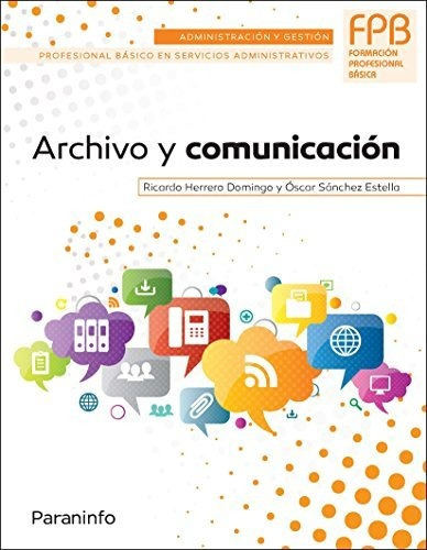 Archivo Y Comunicación (administracion Y Gestion)