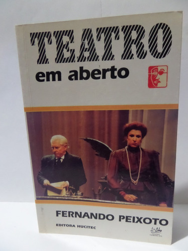 Teatro Em Aberto - Fernando Peixoto 