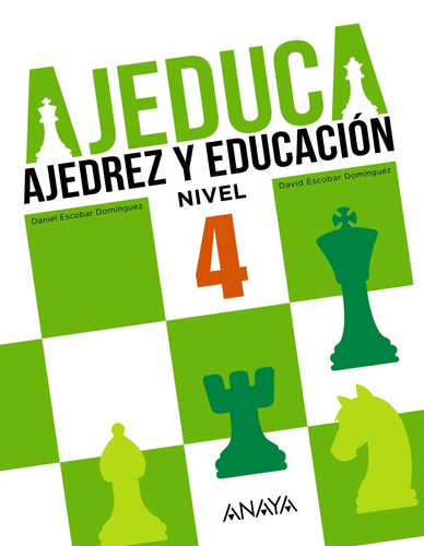 AJEDUCA. Educación Primaria. Nivel 4., de Escobar Domínguez, Daniel. Editorial ANAYA INFANTIL Y JUVENIL, tapa blanda en español, 2021