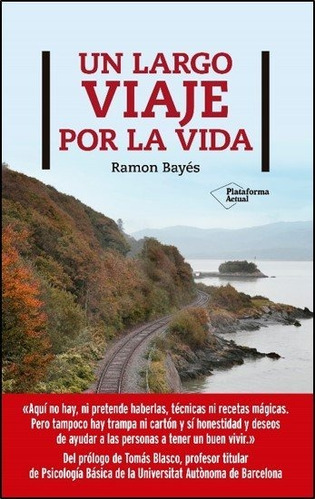 Un Largo Viaje Por La Vida - Bayes Ramon