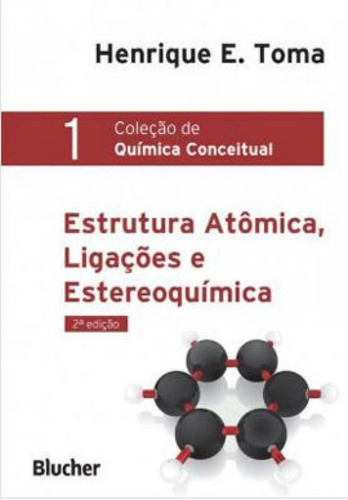 Estrutura Atômica, Ligações E Estereoquímica