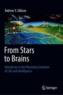 Libro From Stars To Brains: Milestones In The Planetary E...
