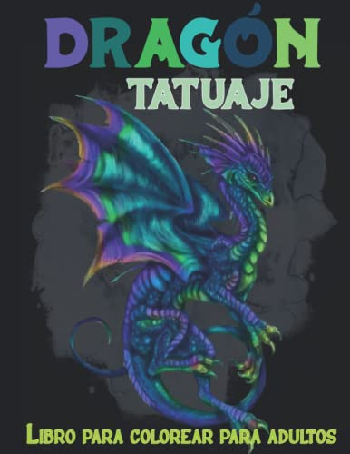 Libro : Dragon Tatuaje Libro Para Colorear Para Adultos 40 