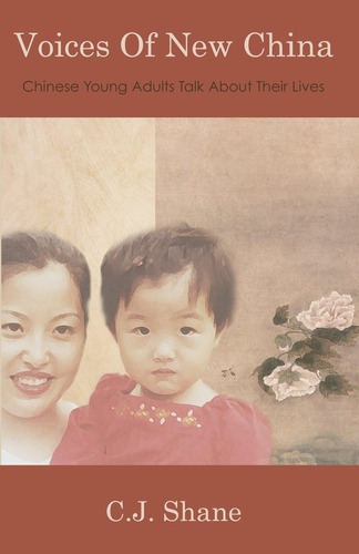 Libro: Voices Of New China: Chinese Young Adults Talk About