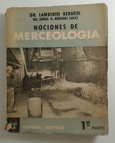 Nociones De Merceologia - 1ra Parte - Berardi, Berardi Locci