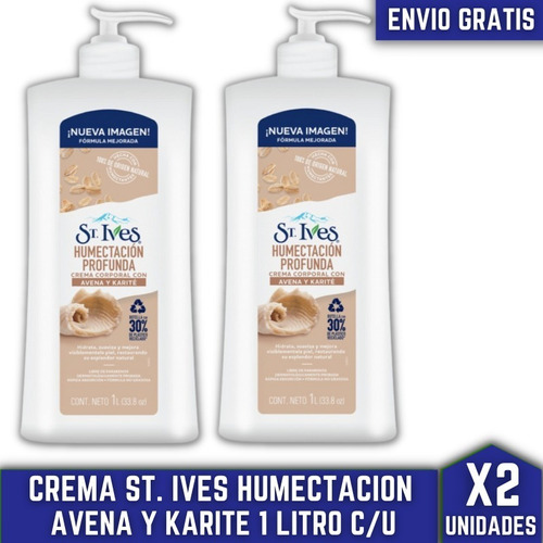 Crema St Ives Avena Y Karite 1 Litro Humectacion Profunda X2