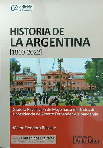 Historia De La Argentina [1810-2022] - Aula Taller