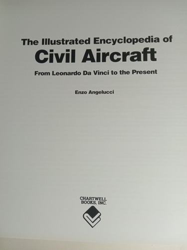 Enzo Angelucci,  The Ilustrated Enciclopedia Civil Aircraft