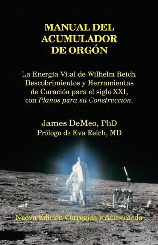 Manual Del Acumulador De Orgon, De James Demeo. Editorial Natural Energy Works, Tapa Blanda En Español, 2013