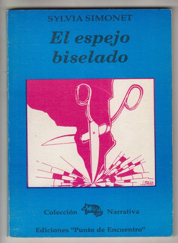 1993 Salto Sylvia Simonet El Espejo Biselado Cuentos Uruguay