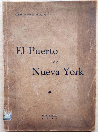 Informe Sobre El Puerto De Nueva York Alfredo Nebel Ellauri