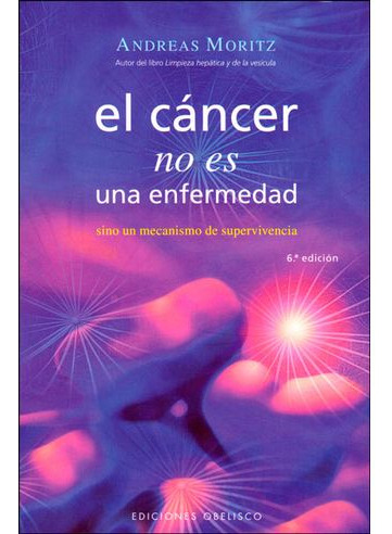 Libro El Cancer No Es Una Enfermedad - Cancer No Es Una Enf