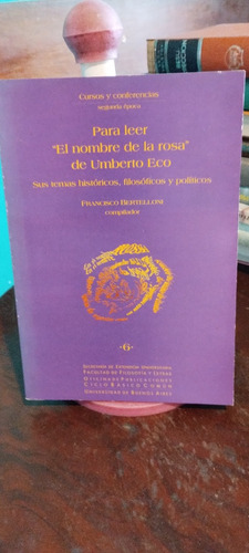 Para Leer El Nombre De La Rosa De Umberto Eco