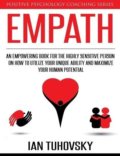 Empath An Empowering Book For The Highly Sensitive