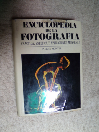 Pierre Montel, Enciclopedia De La Fotografía. 1975