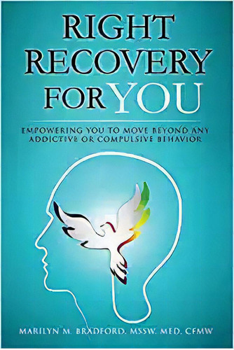Right Recovery For You, De Marilyn M. Bradford. Editorial Access Consciousness Publishingpany En Inglés