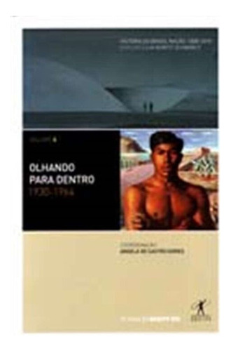 Olhando Para Dentro: 1930-1964