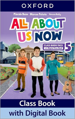 All About Us Now 5. Class Book / Plácido Bazo