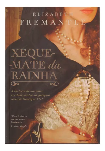 Xeque-mate da rainha - Elizabeth Fremantle: Livro