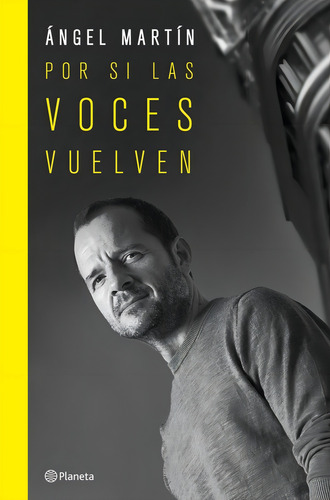 Libro Por Si Las Voces Vuelven. Edicion Especial - Angel