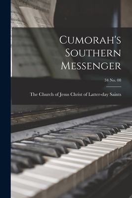 Libro Cumorah's Southern Messenger; 34 No. 08 - The Churc...