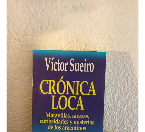 Crónica Loca - Víctor Sueiro