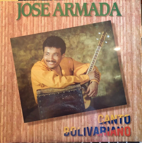 Disco Lp - José Armada / Canto Bolivariano. Album