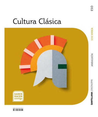 Cultura Clasica Serie Evoca Eso Saber Hacer Contigo, De Vários Autores. Editorial Ediciones Grazalema, S.l., Tapa Blanda En Español