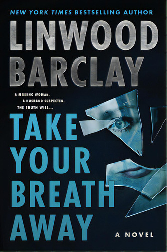 Take Your Breath Away, De Barclay, Linwood. Editorial William Morrow, Tapa Blanda En Inglés