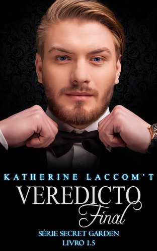 Veredicto Final Secret Garden Livro, De Laccomt, Katherine. Editora 3dea Em Português