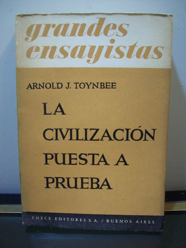 Adp La Civilizacion Puesta A Prueba Arnold J. Toynbee / 1952