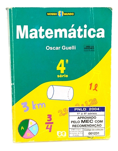 Livro Matemática Nosso Mundo 4 Série Professor