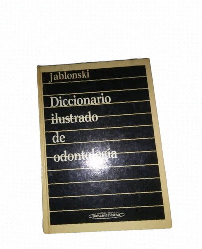 Diccionario Ilustrado De Odontologia Panamericana Jablonski