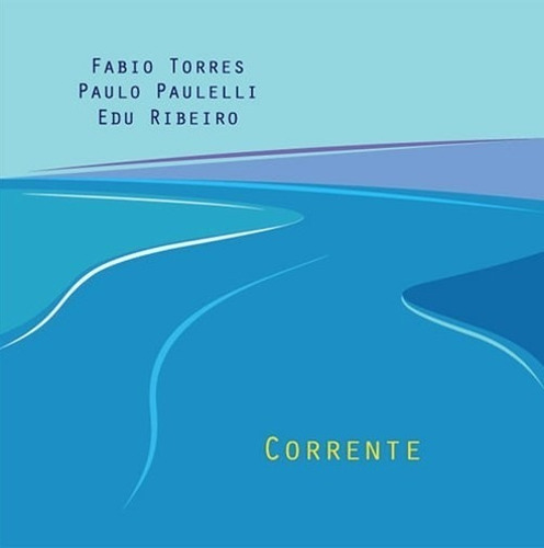 Cd Trio Corrente - Corrente, Vol. 1 (2006)