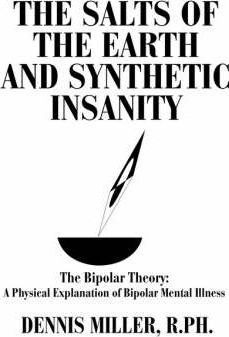Libro The Salts Of The Earth And Synthetic Insanity - Den...