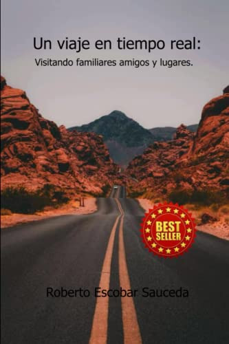 Un Viaje En Tiempo Real: Visitando Familiares Amigos Y Lugar