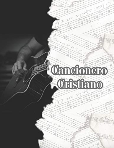 Cancionero Cristiano: Libreta En Blanco Para Escribir Cancio